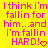 Yellow background with pink pixelated text reading "I think i'm fallin for him...and i'm fallin HARD!" and a red heart symbol.