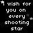 Pixelated text 'i wish for you on every shooting star' with scattered stars, displayed in a of four and three against black background