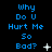 Animated contact sheet of a 3x3 grid showing sequential frames of blue pixelated text "Why Do U Hurt Me So Bad?" with varying white symbols and dots on black background.