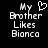Pixelated text reads 'My Brother Likes Bianca' with a heart symbol above 'My', displayed on black background.