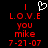 Red pixelated text on black background reads 'I L.O.V.E you mike 7-27-07' with a white heart symbol above 'I' in the left view.