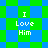 Green and blue pixelated checkered background with white text "I Love Him" in four identical quadrants.