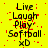 Yellow background with red pixel noise, black text reading Live Laugh Play Softball xD arranged in two