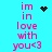 Pixelated cyan background with pink text 'im in love with you<3' and animated black pixel symbols changing across frames.