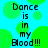 A static digital image with bright cyan background and green circles, displaying repeated text "Dance is in my Blood!!!" in black pixelated font.