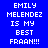 Blue background with repeated white pixelated text reading 'EMILY MELENDEZ IS MY BEST FRAAN!!!' in a pattern