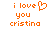 Pixelated orange text on white background reads 'i love you cristina' with a heart symbol replacing the letter O in 'love'.