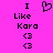 Pixelated text and symbols on a bright pink background with black lettering, including 'I Like Kara' and two heart icons.