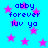 Blue background with pink stars and repeated blue text reading 'abby forever luv ya' in pixelated font.