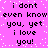 Pixelated text repeats on a pink background with white speckles, displaying 'i dont even know you, yet i love you!' in black lowercase letters.