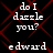 Pixelated text 'do I dazzle you?' and 'edward' on black background with red diamond pattern, animated to alternate between two states.