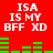 Red background with white text "ISA IS MY BFF XD" and green audio waveforms changing across four