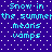 Pixelated text on a blue background with white dots, repeating 'Snow in the summer means vamps' across two