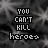 Static image with repeated text 'YOU CAN'T KILL heroes' over a starry background, featuring scattered colored dots.