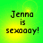 Green and yellow gradient background with pixelated text reading "Jenna is sexaay!" in four identical arranged in a