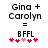 Pixelated text displays 'Gina + Carolyn = BFFL' with red and pink heart icons below, showing two variations of the same design.