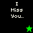 Pixelated text "I Miss You.." on split black and green backgrounds with a green star and black star icon.