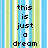 Pixelated text reads 'this is just a dream' over vertical striped background of light blue, green, and white.