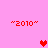 Pixelated red text "2010" in quotation marks appears in four corners of a pink background, with a central red heart and two smaller pink hearts animating in place.
