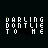 Animated pixel art icon with 'DARLING DON'T LIE TO ME' text in white, blue, and green letters on black background.