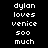 Pixelated text reads "dylan loves venice 500 much" on a black background with blue glowing effects in different positions.