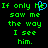 Green pixelated text on black background with blue heart symbol replacing 'He' in first line, two identical text blocks side-by-side.