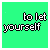 Green background with white text 'to let yourself' and animated stylized lettering that changes shape across frames.