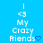 A blue background displays the text "I <3 My Crazy Friends" with a heart symbol, where the heart changes from solid to outline and then to a dot across frames.