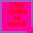 A four- of bright pink squares with cyan borders, each containing red pixelated text reading 'i luv austin so much' and one featuring a cyan heart or star symbol