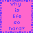 Pixelated text repeats 'why is life so hard?' in blue on a pink background with a purple border.