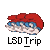 Pixelated image of a red-capped figure with blue eyes and light skin, below which text reads 'LSD Trip' in blocky font.