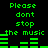 Green pixelated text and audio waveforms on black background, repeating 'Please dont stop the music' with waveform animation.