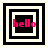 Four variations of a pixelated 'hello' text within nested square frames, each with distinct black-and-white border arrangements.