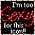 A 50x50 pixel animated buddy icon with two frames showing red cursive text "Sexy" over gray text "I'm too for this icon!" on a black background, bordered by red and white checkered pattern.