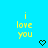 Pixelated yellow text 'i love you' on bright blue background with black pixel heart below.