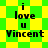 Pixelated text 'i love u Vincent' on a green and yellow checkered background with a diamond pattern overlay.