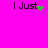 Four 'I Just' text icons on bright pink background with green pixel art elements changing across frames.