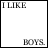 Six- of white backgrounds with black text "I LIKE" top and "BOYS." bottom, each displaying a distinct purple word in the center