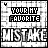 A 3x3 contact sheet of nine animated frames showing a pixelated black-and-white text-based animation with the phrases "YOUR MY FAVORITE" and "MISTAKE" in bold blocky letters, each frame displaying slight variations in letter spacing and alignment.