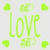 Four distinct 'Love' text styles in green, pink, light green, and blue with heart symbols surrounding them on a white background.
