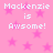 Pixelated pink background with scattered stars and repeated text "Mackenzie is Awsome!" in white block letters.