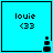 Four identical cyan square display 'louie <33' text with a black pixelated icon below, each 's icon showing slight animation changes
