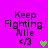 Four identical display 'Keep Fighting Allie </3' text with a heart symbol on a bright pink background, one shows a green heart while others show gray hearts