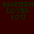 Dark red background with green text reading "MATHEW LOVES YOU" in pixelated font, partially obscured by white rectangular overlays in various positions.
