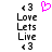 Pixelated text 'Love', 'Lets', 'Live' in black with a pink heart icon above and below the wordwall on white background.