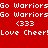 Red background with white pixelated text repeating 'Go Warriors' and 'Love Cheer!' alongside '(333)' symbols, featuring a gradient shift from red to orange-yellow in the lower section.
