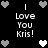 Black background with white pixelated text "Love You Kris!" and gray/white heart icons in a pattern, some hearts change color between frames
