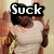A person in a white shirt and dark head covering makes hand gestures with text overlays changing from 'Suck' to 'Me'.