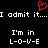 Red heart symbol above repeated white text on black background, with 'I'm in L-O-V-E' displayed twice.