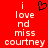 Red background with white pixelated text reading "i love nd miss courtney" and a black heart symbol above the first line of text.